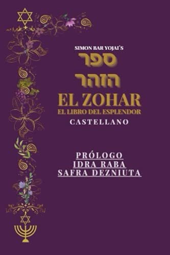 Libro : El Zohar- El Libro Del Esplendor Castellano. Tomo I