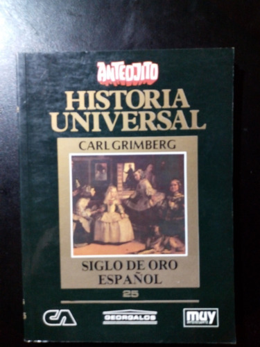Anteojito Historia Universal 25 Siglos De Oro Español