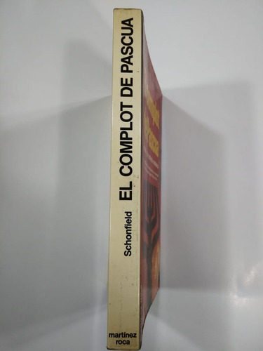 El Complot De Pascua - Hugh J. Schonfield - M. Roca (e6) (Usado)