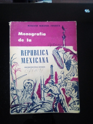 Monografias De La Republica Mexicana Mariano Miranda Fonseca