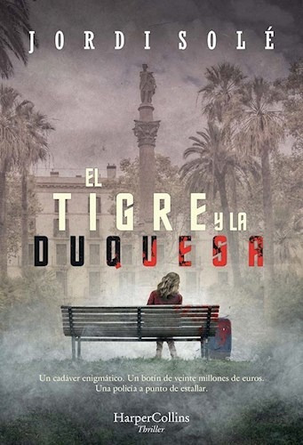 Tigre Y La Duquesa (coleccion Thriller) - Sole Jordi (coord