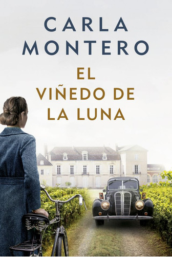 El Viñedo De La Luna - Carla Montero