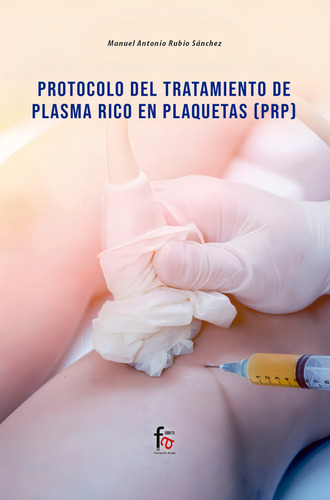 Protocolo Del Tratamiento De Plasma Rico En Plaquetas (pr...