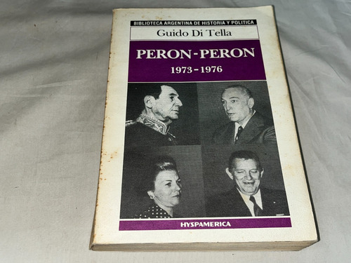 Peron-peron - Guido Di Tella - Hyspamerica (Usado)