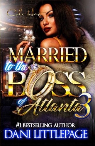 Libro: Married To The Boss Of Atlanta 3: An Urban Romance