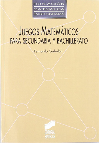 Juegos Matema.secundaria Y Bachillerato - Vv.aa.