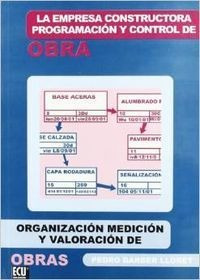 Libro La Empresa Constructora, Programación Y Control De Obr