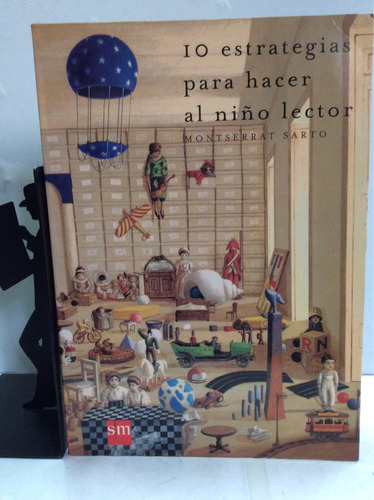 10 Estrategias Para Hacer Al Niño Lector, Monserrat Sarto