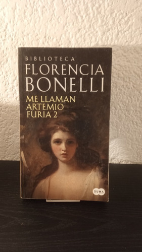 Me Llaman Artemio Furia 2 - Florencia Bonelli
