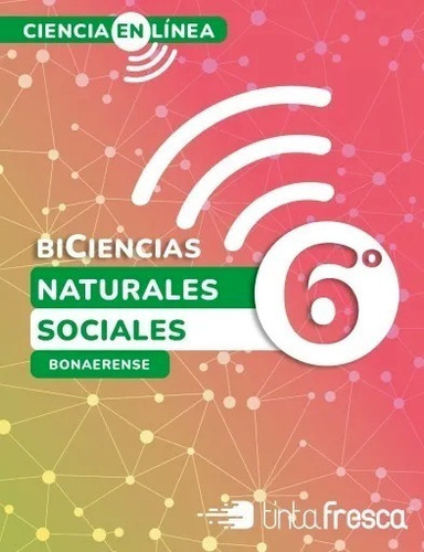 Libro Biciencia Ciencia 6 Naturales Y Sociales (bonaerense)