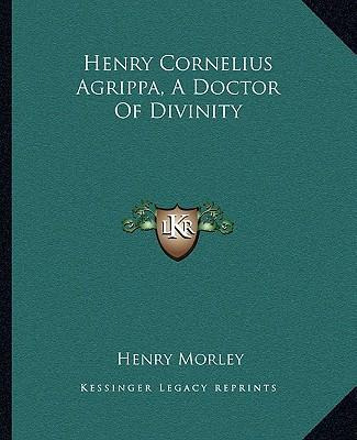 Libro Henry Cornelius Agrippa, A Doctor Of Divinity - Hen...