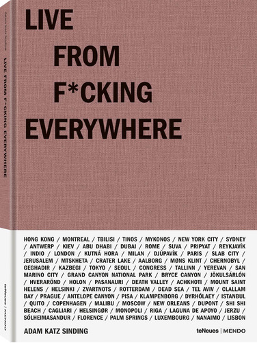 Live from f*ucking everywhere, de Sinding, Adam Katz. Editora Paisagem Distribuidora de Livros Ltda., capa dura em inglês, 2019