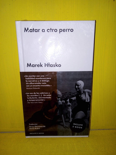 Matar A Otro Perro. Marek Htasko