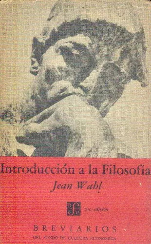 Jean Wahl: Introducción A La Filosofia