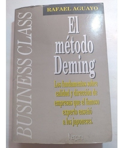 El Método Deming- Rafael Aguayo- Ed Vergara 1993