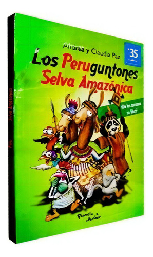 Los Preguntones Selva Amazonica, De Claudia Paz. Editorial Grupo Planeta En Español