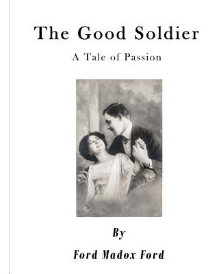 Libro The Good Soldier: A Tale Of Passion - Ford, Ford Ma...