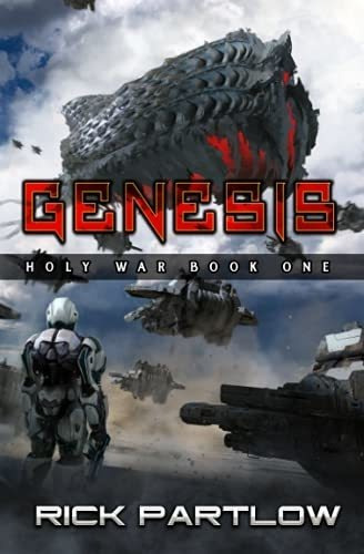 Genesis A Military Sci-fi Series (holy War) -..., De Partlow, Rick. Editorial Independently Published En Inglés