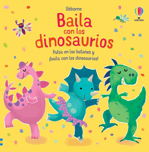 Baila Con Los Dinosaurios - Varios. Alberto Laiseca Compilad, De Varios. Alberto Laiseca Compilador. Editorial Usborne En Español