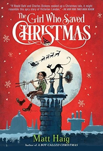 The Girl Who Saved Christmas - Haig, Matt, de Haig, M. Editorial Yearling en inglés