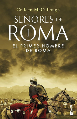 El Primer Hombre De Roma: Señores De Roma I