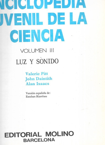 Enciclopedia Juvenil De La Ciencia I I I Luz Y Sonido / Pitt (Usado)