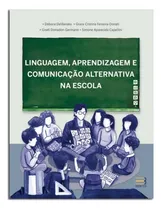 Comprar Linguagem,  Aprendizagem E Comunicacao Alternativa Na Escola