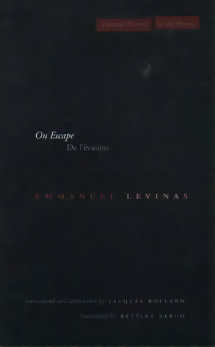On Escape : De L'evasion, De Emmanuel Levinas. Editorial Stanford University Press, Tapa Blanda En Inglés