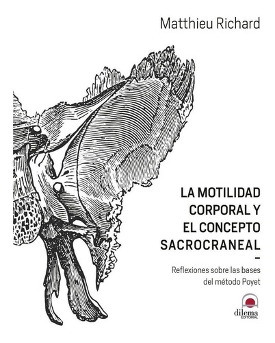 La Motilidad Corporal Y El Concepto Sacrocraneal