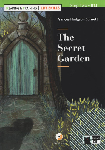 The Secret Garden - Life Skills Reading & Training 2 + Audio Cd, de Hodgson Burnett, Frances. Editorial VICENS VIVES, tapa blanda en inglés internacional, 2016