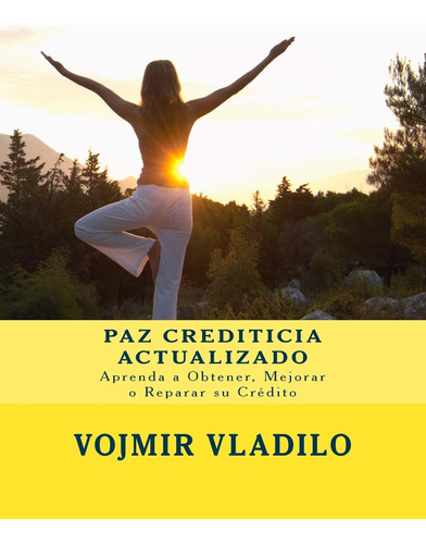 Libro: Paz Crediticia Actualizado (spanish Edition)