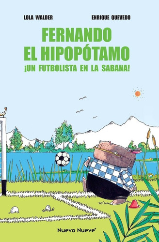 Fernando El Hipopotamo, De Quevedo, Enrique. Editorial Nuevo Nueve Editores, S.l., Tapa Dura En Español