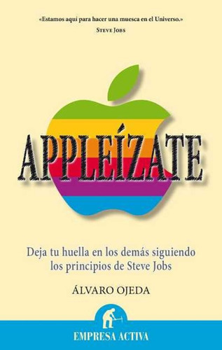 Libro Appleizate (...los Principios De Steve Jobs)