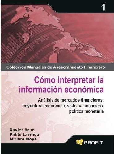 Como Interpretar La Informacion Economica - P. Larraga Lopez