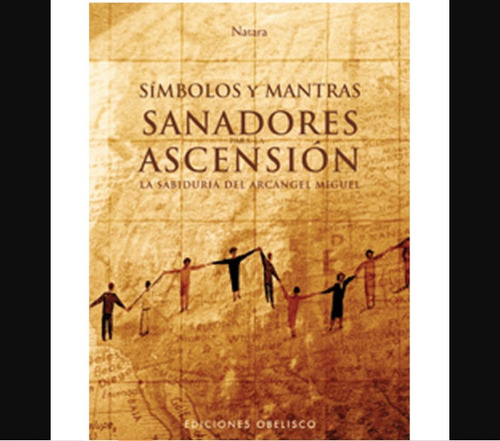 Símbolos Y Mantras Sanadores Para La Ascensión - Natara