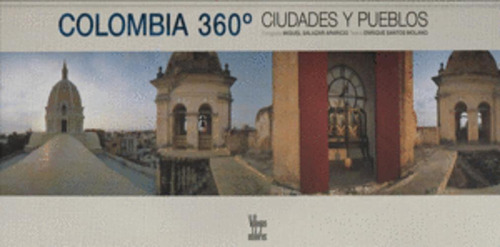 Libro Colombia 360º Ciudades Y Pueblos