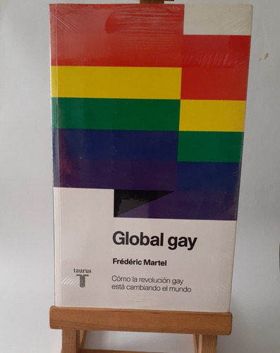 Global Gay - Frédéric Martel