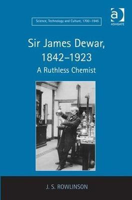 Libro Sir James Dewar, 1842-1923 - J. S. Rowlinson