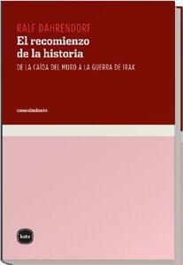 El Recomienzo De La Historia - Ralph Dahrendorf