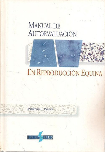 Libro Manual De Autoevaluación En Reproducción Equina De Jon