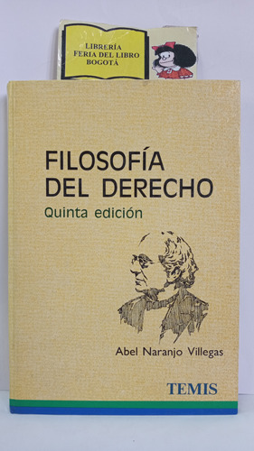 Filosofía Del Derecho - Abel Naranjo Villegas - 1992 - Temis