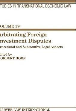 Libro Arbitrating Foreign Investment Disputes - Norbert H...