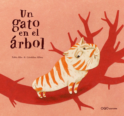 Un Gato En El Ãâ¡rbol, De Perez Anton, Pablo. Editorial Oqo Editora, Tapa Dura En Español