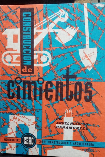 Libro Construcción De Cimientos - Hidalgo