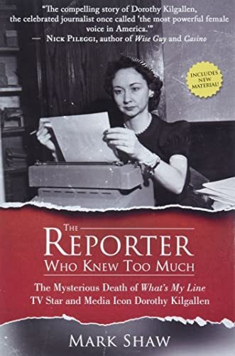 Book : The Reporter Who Knew Too Much The Mysterious Death.