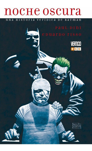 Noche Oscura: Una Historia Verãâdica De Batman, De Dini, Paul. Editorial Ecc Ediciones, Tapa Dura En Español