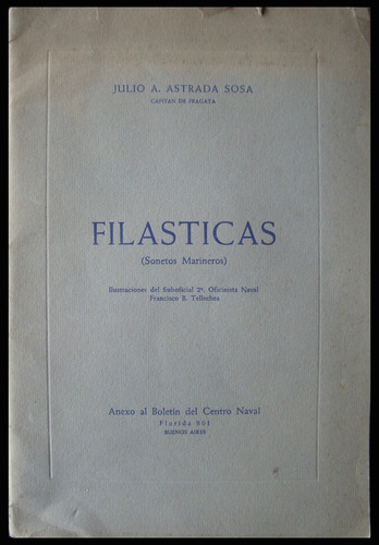 Filásticas Sonetos Marineros, Julio A. Astrada Sosa 48n 711