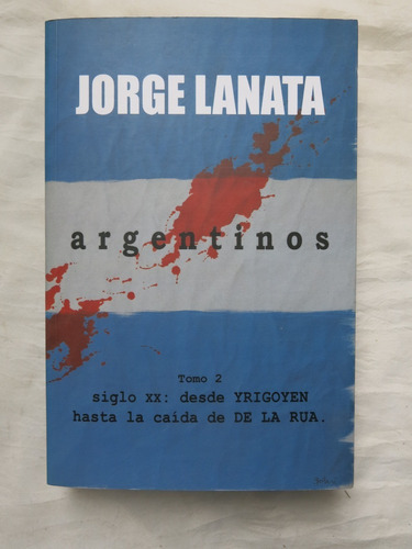 Argentinos 2 - Jorge Lanata