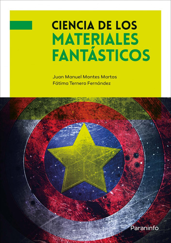 Ciencia De Los Materiales Fantásticos Montes, Juan Manuel/t