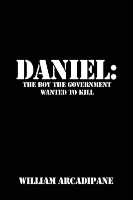 Libro Daniel: The Boy The Government Wanted To Kill - Arc...